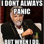 Image result for Panic Calm Paink Meme