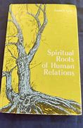 Image result for Spiritual Roots of Human Relations Book Stephen Covey