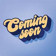 Image result for Coming Soon UK Logo