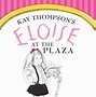 Image result for Kay Thompson the Plaza