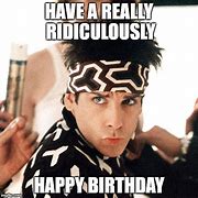 Image result for Zoolander Happy Birthday