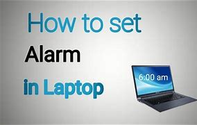 Image result for Laptop Alarm Clock