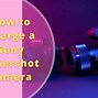 Image result for How to Charge a Digital Video Camera
