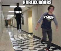 Image result for Roblox Seek Memes