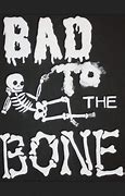 Image result for Bad to the Bone Backround