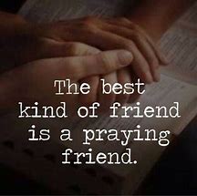 Image result for Praying with Friends Quotes