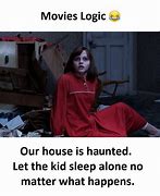 Image result for Horror Movie Logic Memes