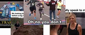 Image result for Ultra Running Funny Meme