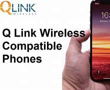 Image result for Qlink Compatible Phones