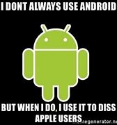 Image result for Android User Meme