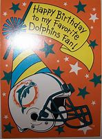 Image result for Miami Dolphins Happy Birthday