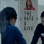 Image result for Hate U Give the Movie Scenes