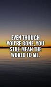 Image result for You Mean to Me Quotes