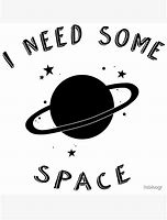 Image result for Need Space Meme