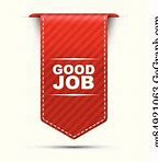 Image result for Good Job Banner