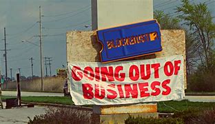 Image result for Out of Business Sign