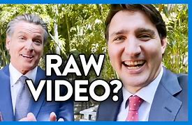 Image result for Trudeau and Gavin Newsom