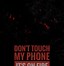 Image result for Don't Touch My Screen Wallpaper