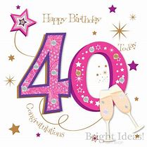 Image result for Happy 40th Birthday Images Elegant