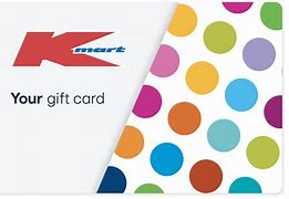 Image result for Kmart Gift Card