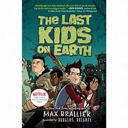 Image result for Last Kids On Earth Graphic Novel