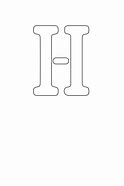 Image result for Letter H Stencil Printable