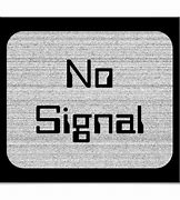 Image result for Weak or No Signal TV