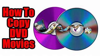 Image result for How to Copy a DVD to My Laptop