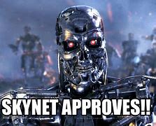 Image result for Skynet ID Badge Meme