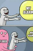 Image result for Bed Alarm Memes