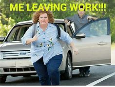 Image result for Leaving Work Like Meme