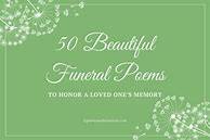 Image result for Beautiful Funeral Poems