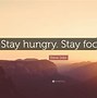 Image result for Steve Jobs Stay Hungry