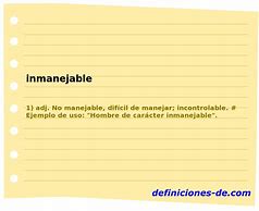 Image result for inmanejable