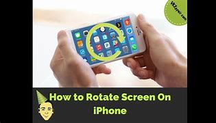 Image result for How to Get My iPhone Screen to Rotate