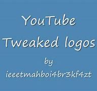 Image result for Tweak YouTube
