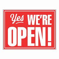 Image result for Yes We're Open Sign