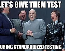 Image result for Standardized Testing Memes