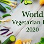 Image result for World Vegetarian Day