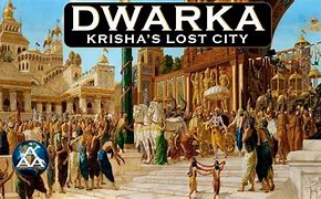 Image result for What Looked Dwarka 9000 Years Ago