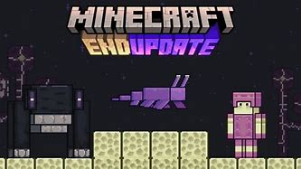 Image result for Minecraft the End Update Release Date
