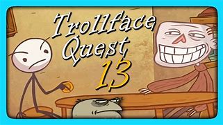 Image result for Trollfce Quest 3