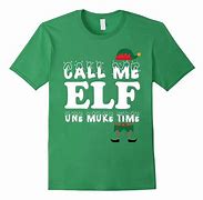 Image result for Call Me Elf One More Time