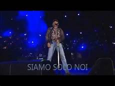 siamo noi vasco vasco in concerto quot siamo noi quot siamo noi vasco vasco in concerto quot siamo noi quot