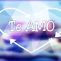 Image result for Te Amo Para El