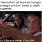 Image result for Funny Warm Weather Memes