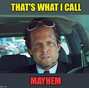 Image result for Mayhem Person of the Year Meme