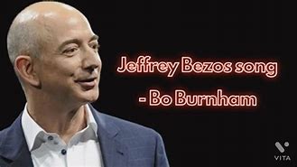 Image result for Jeffrey Bezos Song Clean