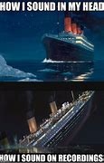 Image result for Titanic Meme Song