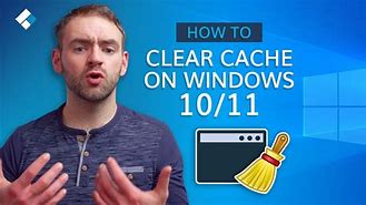 Image result for Clear Cache Windows 1.0